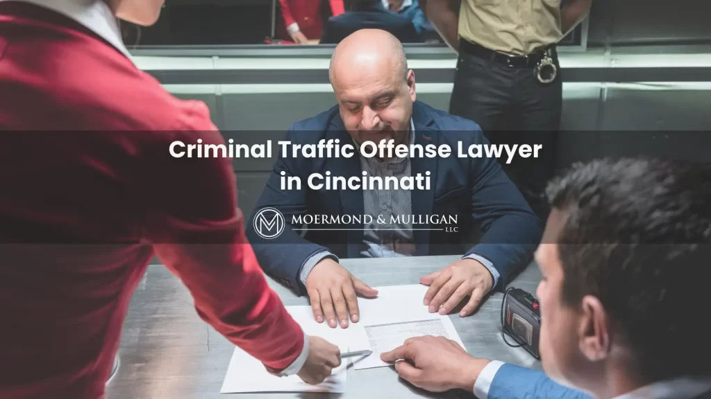 Criminal Traffic Offense Lawyer in Cincinnati