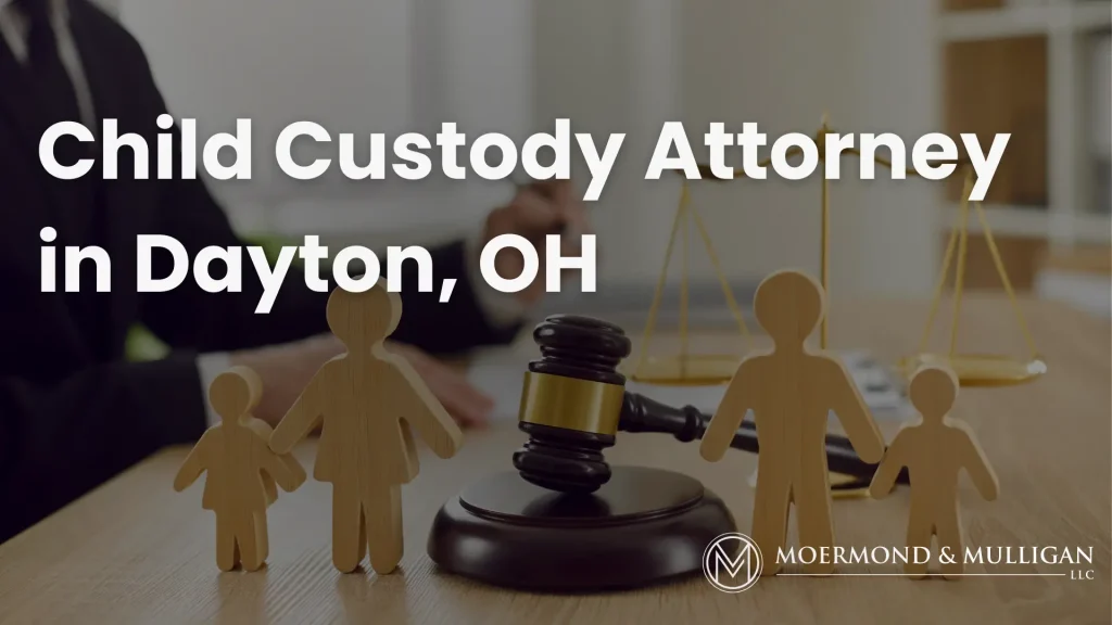 Child Custody Attorney in Dayton, OH Image