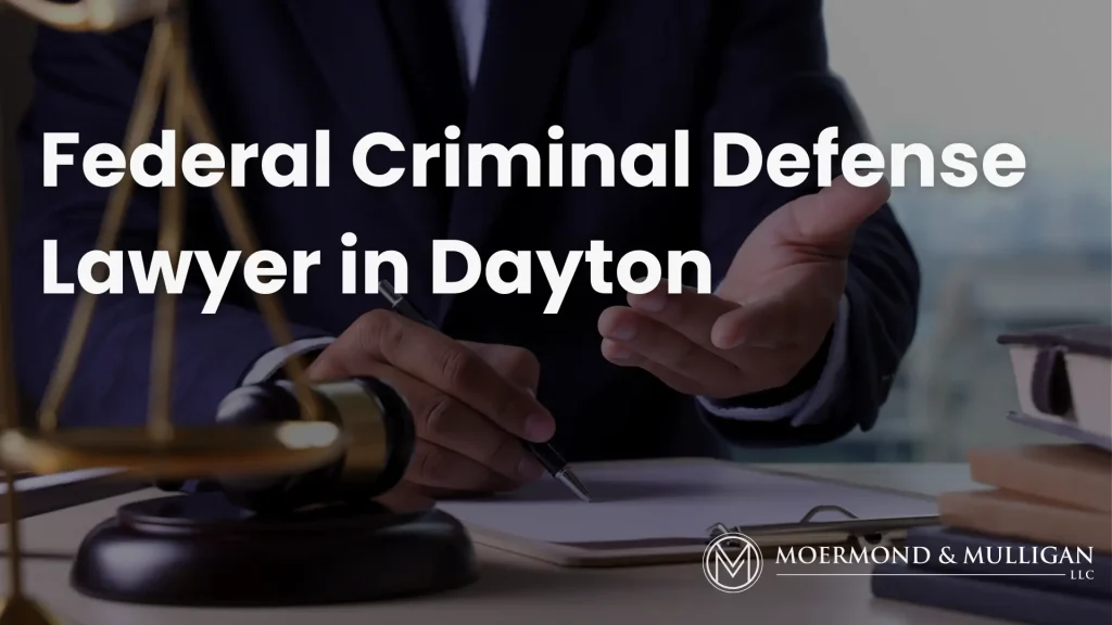 Federal Criminal Defense Lawyer in Dayton Image