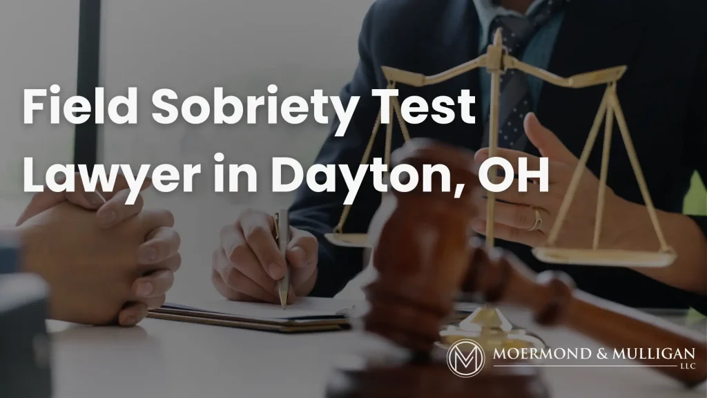 Field Sobriety Test Lawyer in Dayton, OH Image