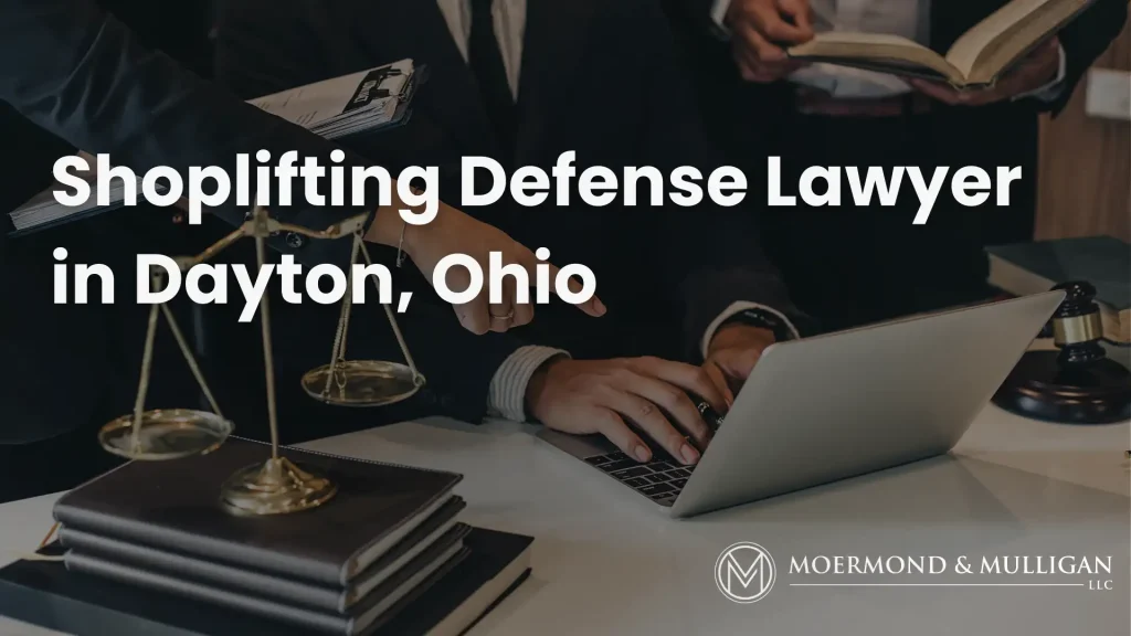 Shoplifting Defense Lawyer in Dayton, Ohio Image