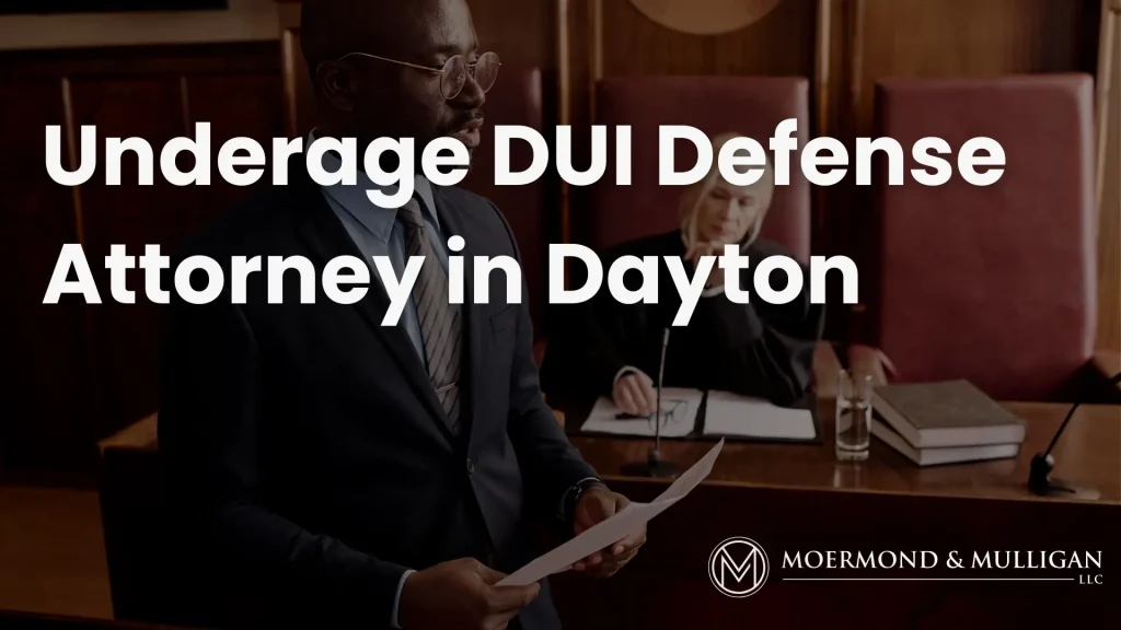 Underage DUI Defense Attorney in Dayton Image