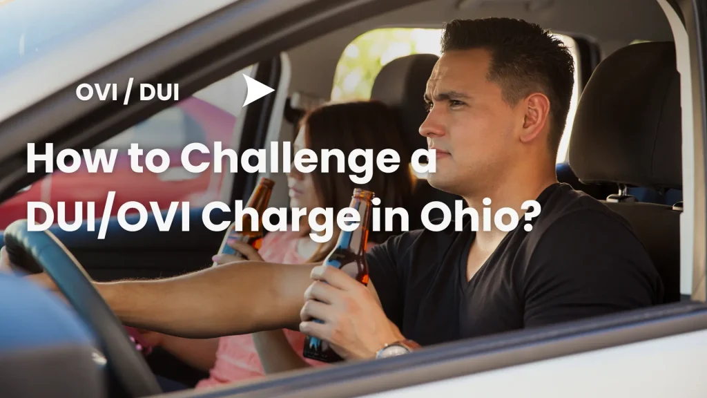 How to Challenge a DUI_OVI Charge in Ohio_ image